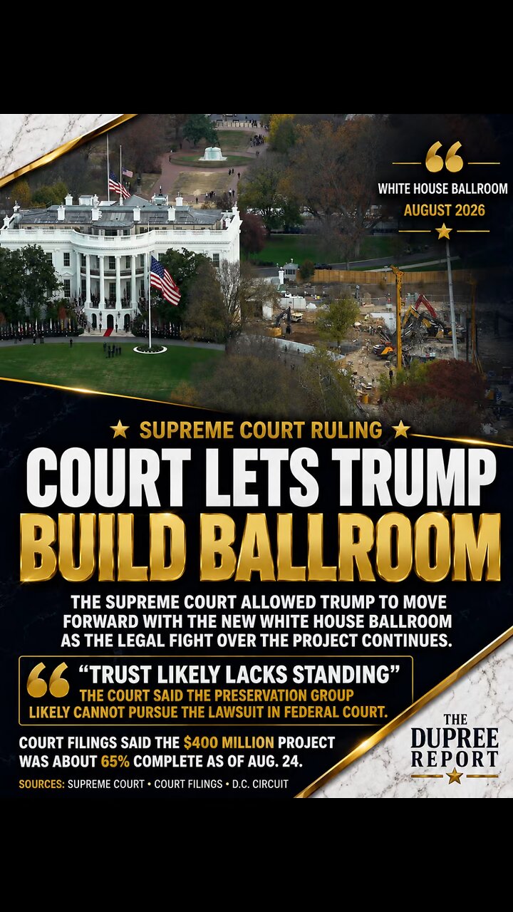 SUPREME COURT CLEARS PATH FOR WHITE HOUSE BALLROOM thumbnail