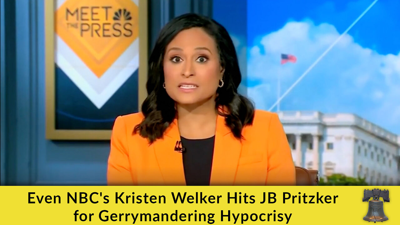Even NBCs Kristen Welker Hits JB Pritzker for Gerrymandering Hypocrisy