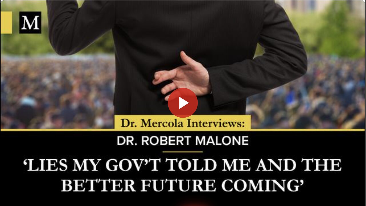 Lies My Government Told Me, and the Better Future Coming- Interview with Dr. Robert Malone
