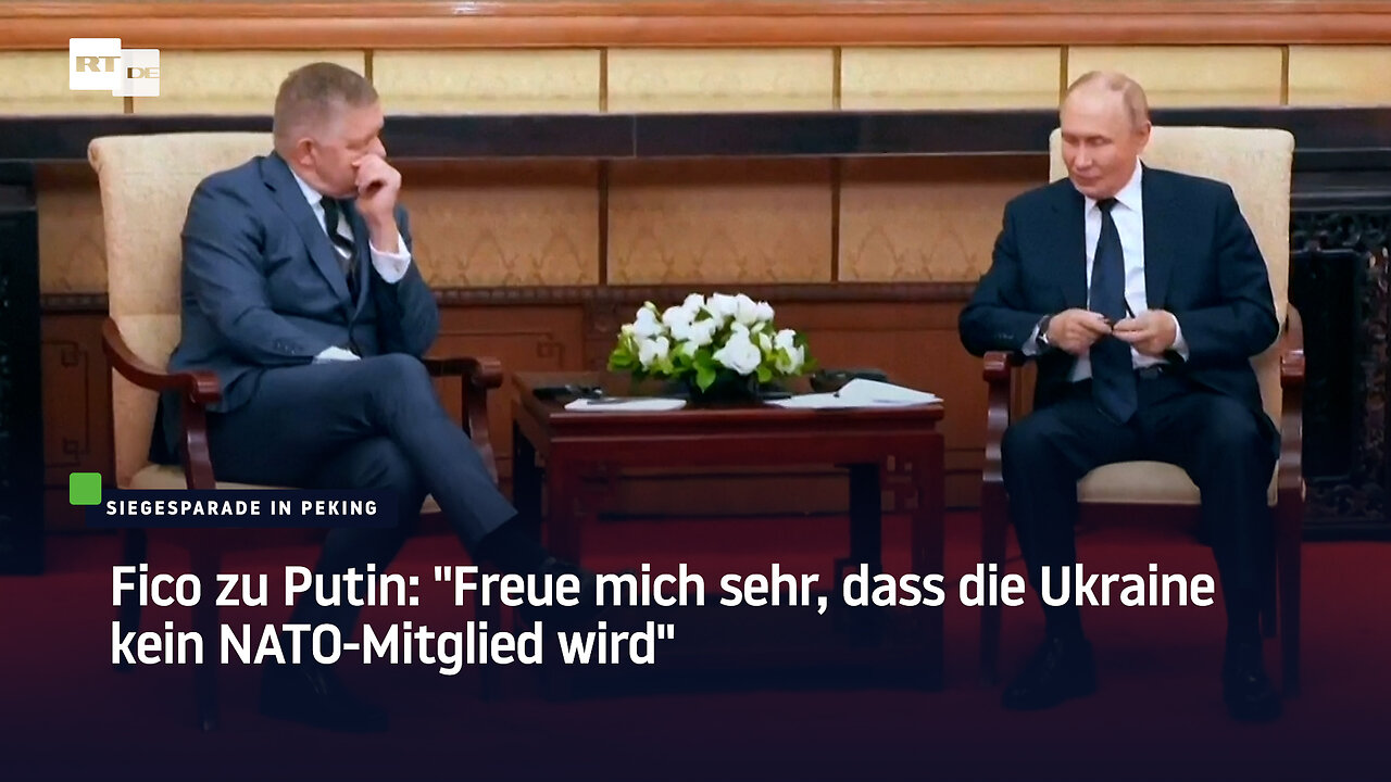 Fico zu Putin in Peking: Freue mich sehr, dass die Ukraine kein NATO-Mitglied wird
