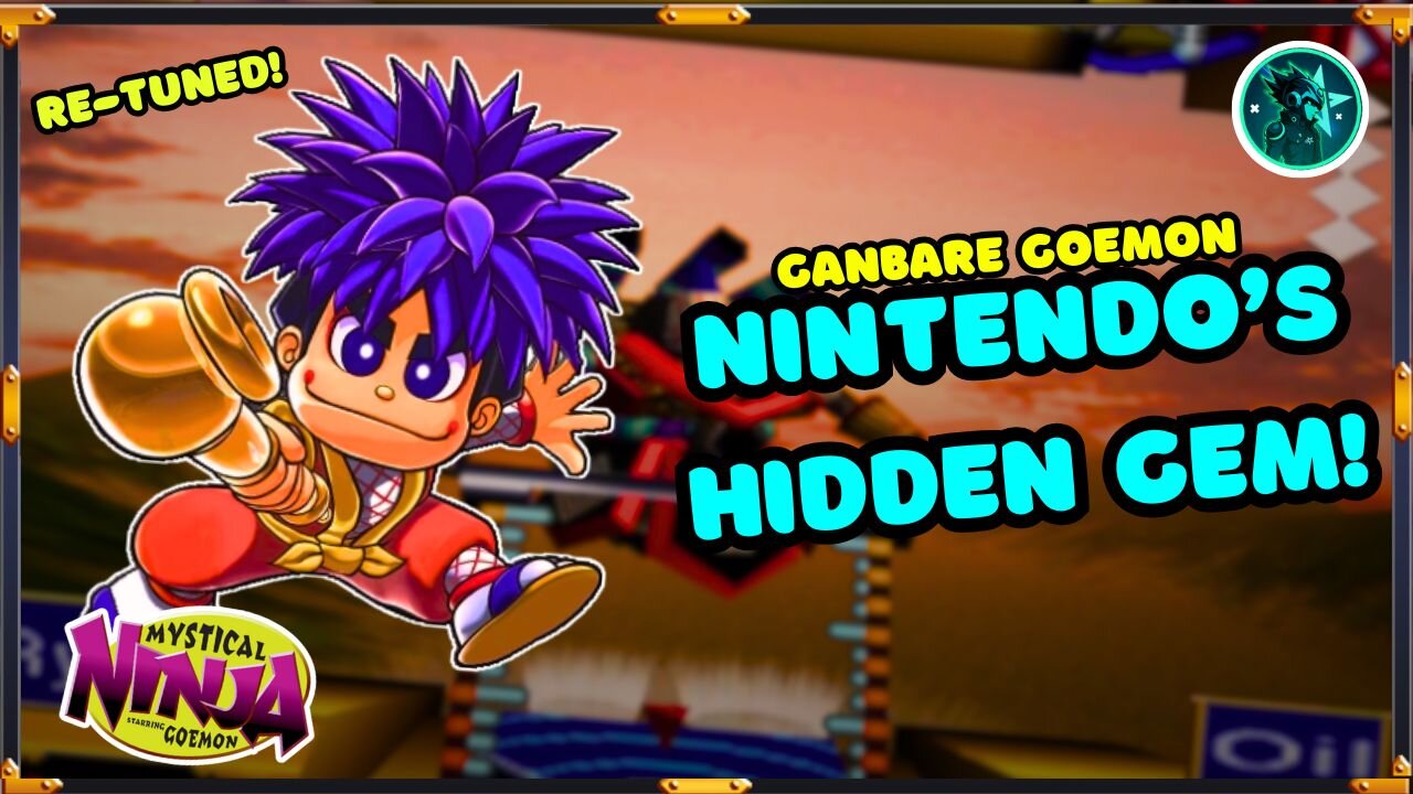 NINTENDOS BEST HIDDEN GAME! - Mystical Ninja Starring Goemon 64! - #live #ganbaregoemon RE-TUNED