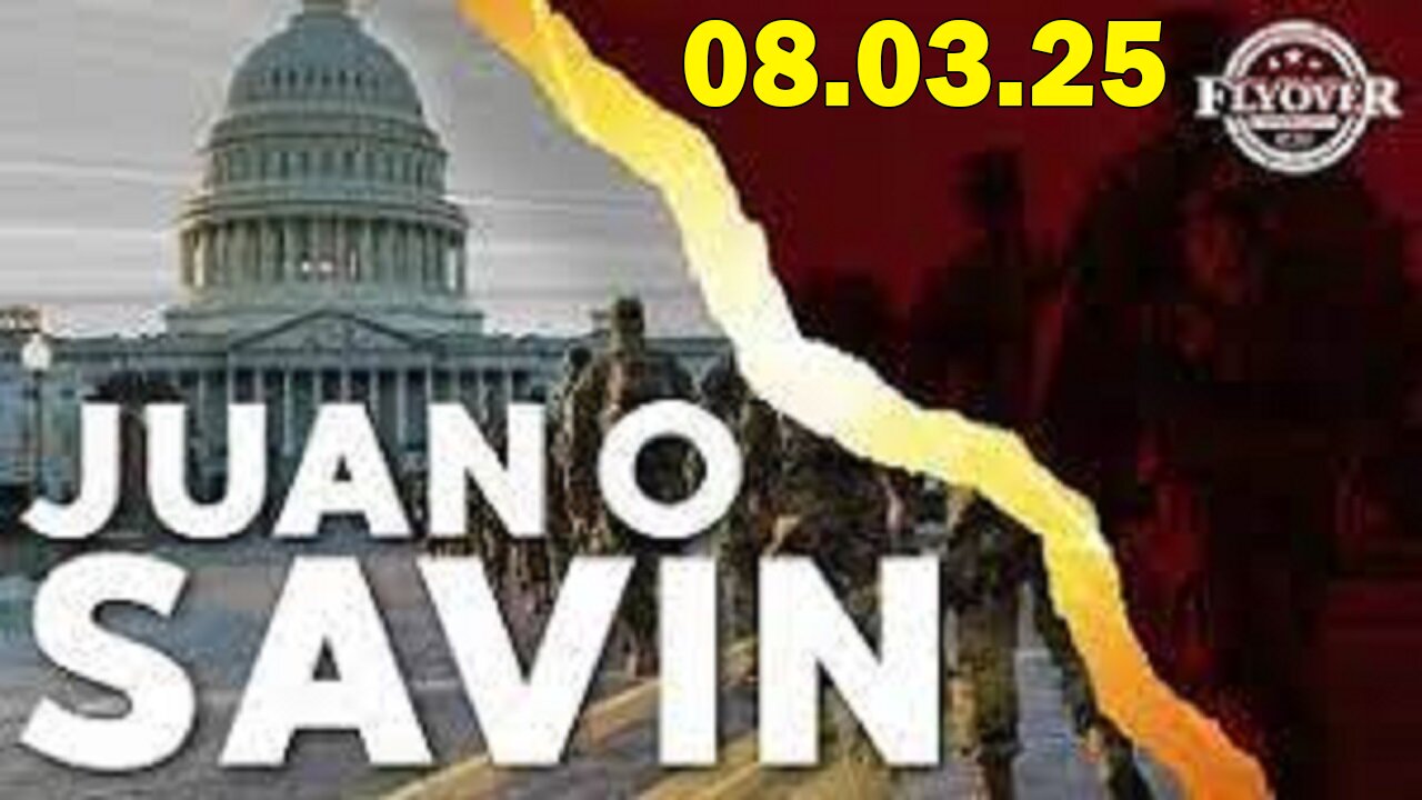Juan O Savin & David Rodriguez HUGE Intel 8/3/25: Trump Deploys Nuclear Subs To Russia!