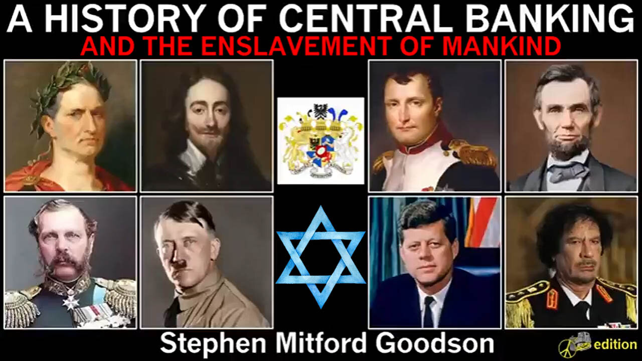 A History of Central Banking and the Enslavement of Mankind by Stephen Goodson 🏦