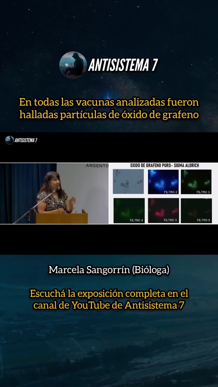 Marcela sangorrin todas las vacunas llevan oxido de grafeno💉📡🔬💀🧲