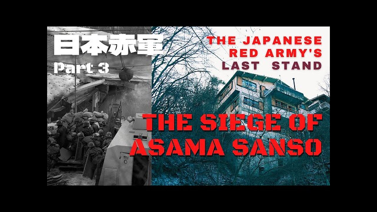 The Siege of Asama Sanso: The Japanese Red Armys Last Stand (mirror)
