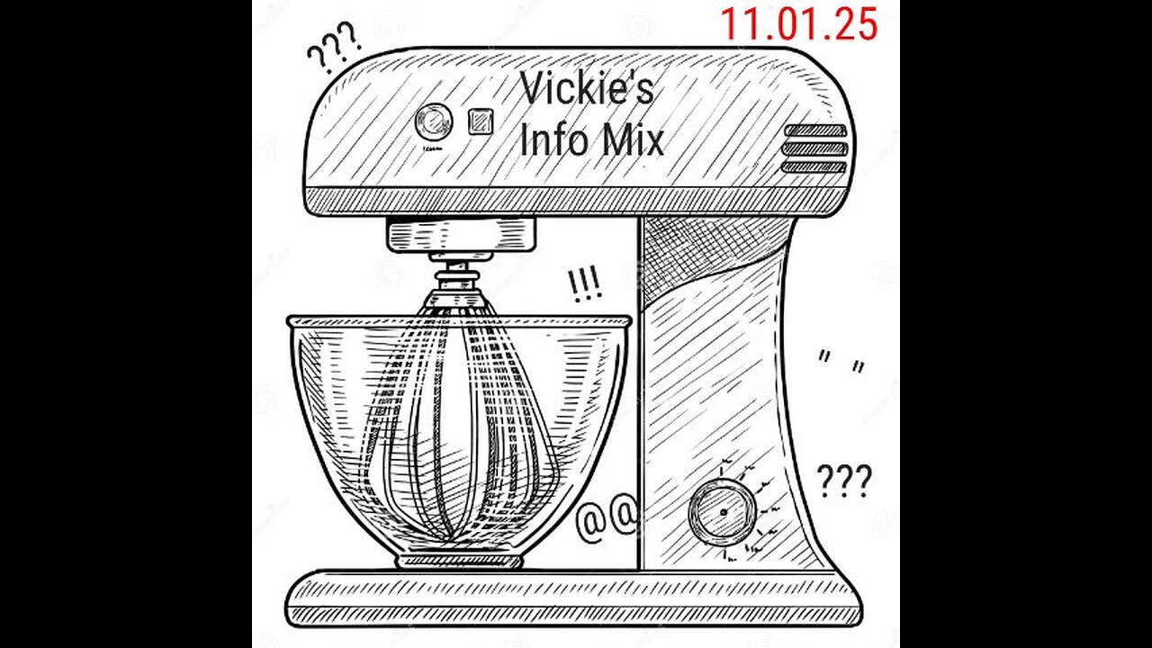 Vickies Info Mix 11.01.25