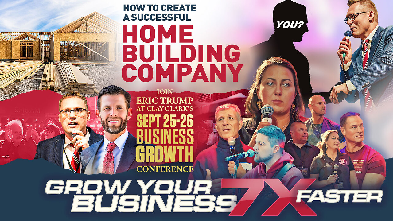 Home Builders | How to Grow a Successful Home Building Company + 7 Clay Clark Client Success Stories & Case Studies + Join Eric Trump At Clay Clarks Sept 25-26 Business Growth Conference (Request Tix At ThrivetimeShow.com)