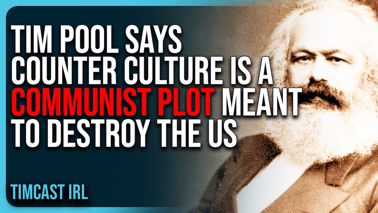 Tim Pool Says Counter Culture & Rebellion Is A COMMUNIST PLOT Meant To DESTROY The US