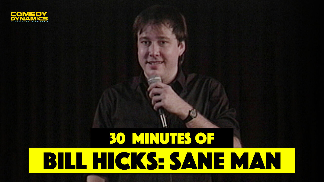 Best of Bill Hicks: Sane Man