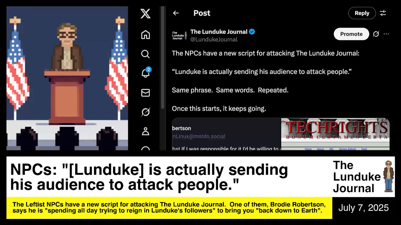 NPCs: Lunduke is actually sending his audience to attack people