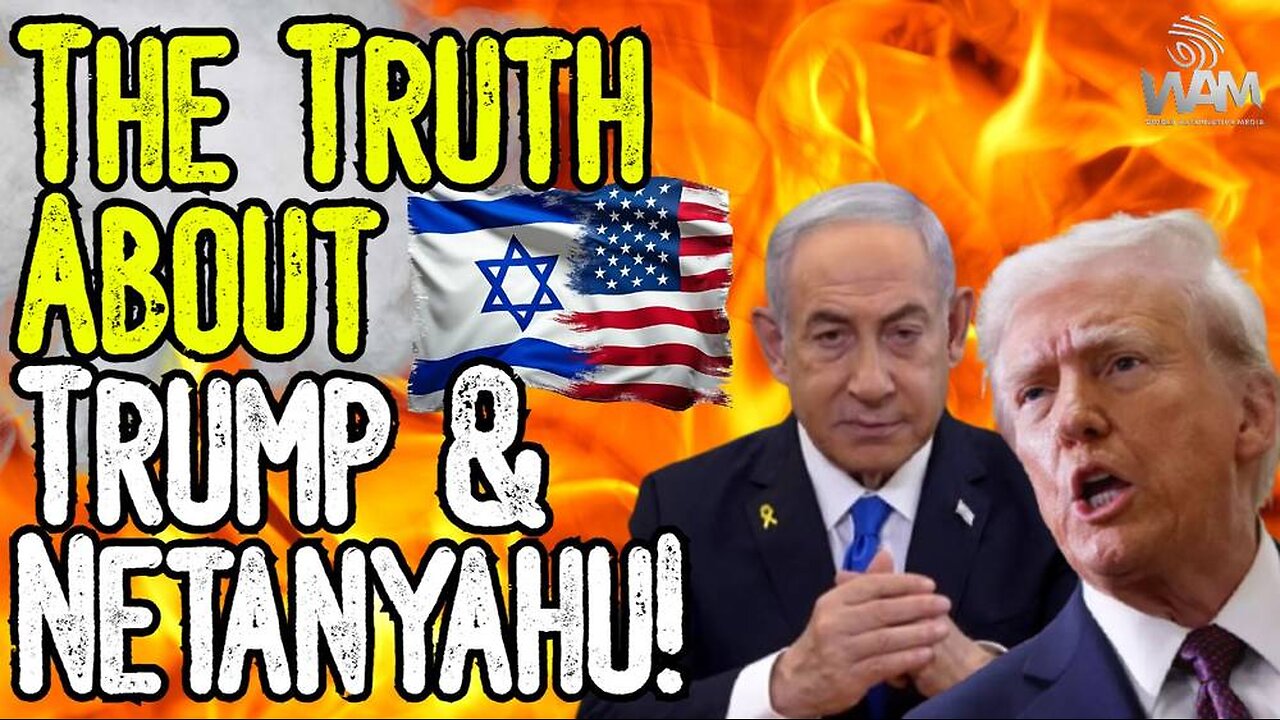 THE TRUTH ABOUT TRUMP & NETANYAHU! - Israel Owns The United States - Dont Fall For The Psyop!