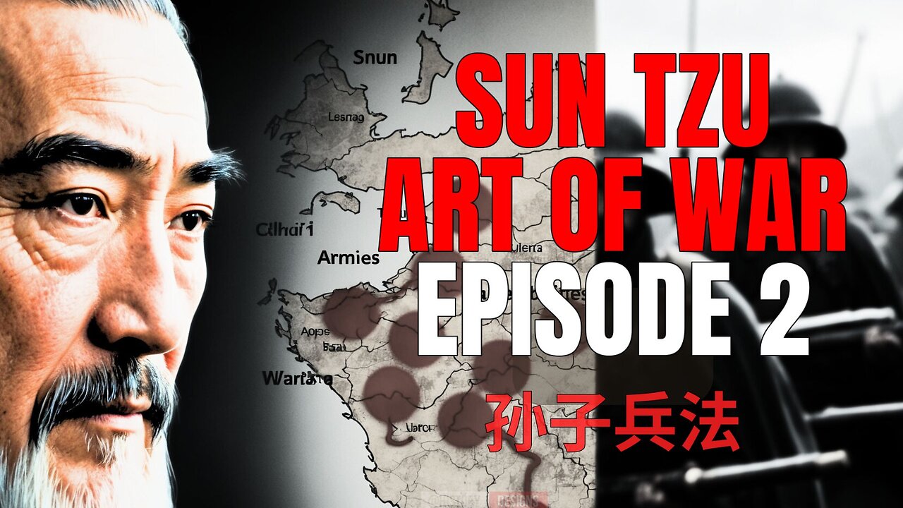 SUN TZU | El Secreto INICIAL que GANA la Guerra ANTES de Empezar [EP.2] [Pt. 3]