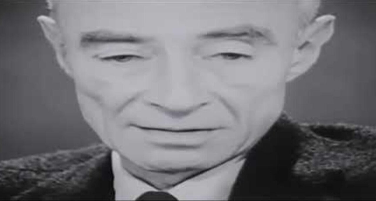 J Robert Oppenheimer: I am become Death the destroyer of worlds. He uttered these words in a 1965 NBC broadcast on decision to drop atom bombs on Hiroshima & Nagasaki ~ End Times Productions (Feb 25, 2022)