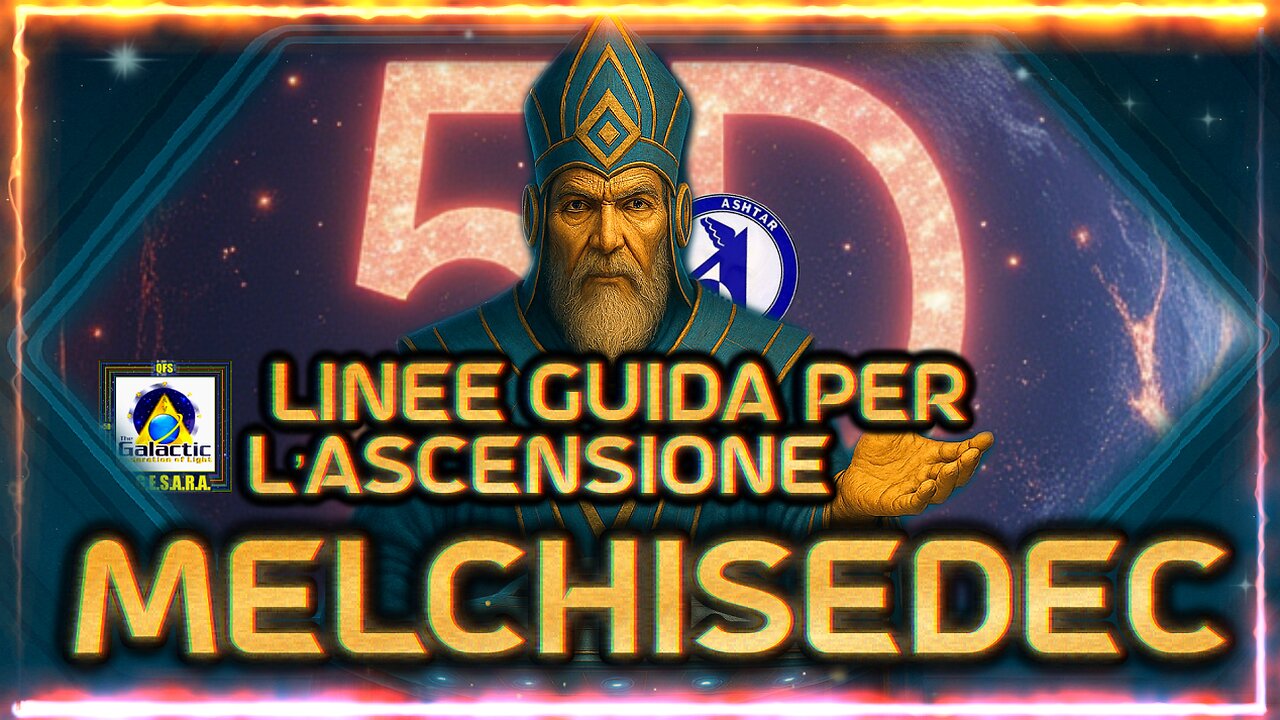 ✨⚡️✨ Melchisedec. Linee guida per l’Ascensione