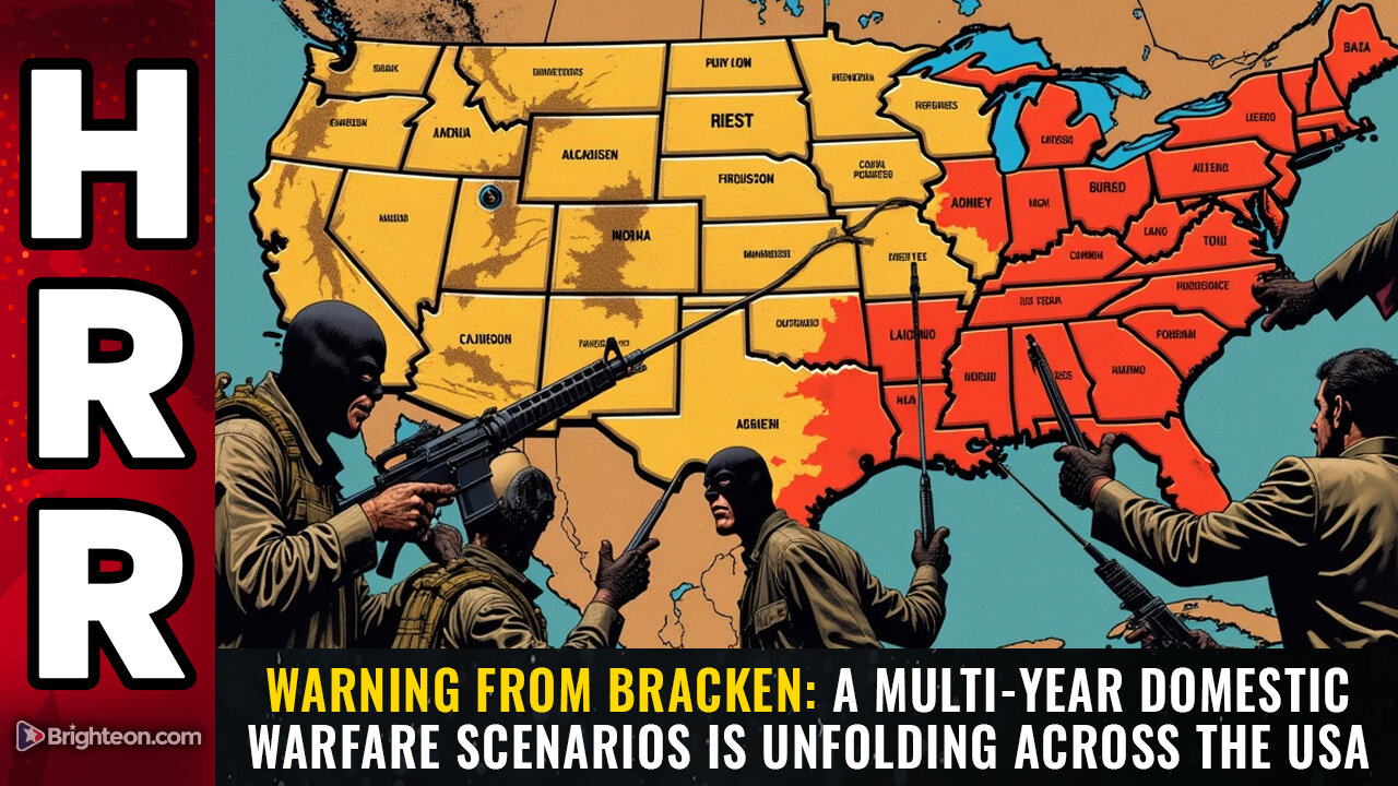WARNING from Bracken: A multi-year domestic warfare scenarios is unfolding across the USA