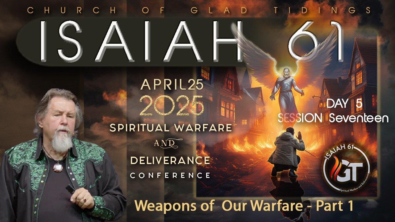 Day 5 | Session 17 | ISAIAH 61 | April 25, 2025