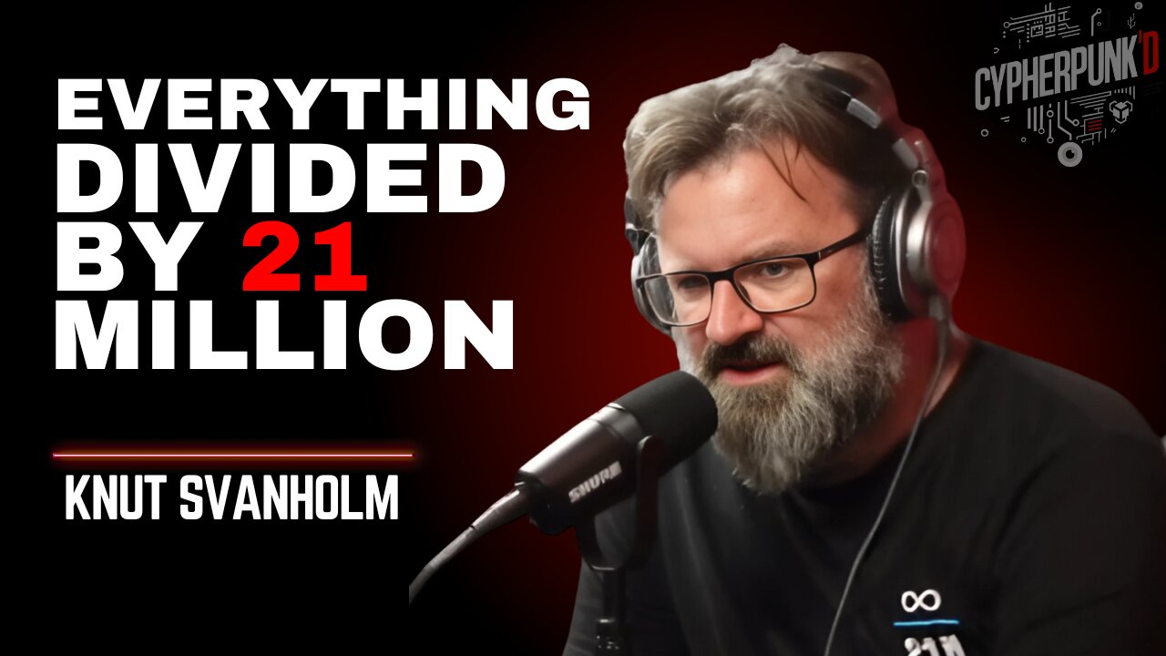 Leaving the Fiat Cult, Bitcoins Endgame, and the Viral Meme That Changed Everything | Knut Svanholm