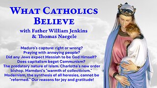 Maduro? Annoying prayers? Messiah's divinity? Capitalism, Communism, collectivism? Reform modernism?