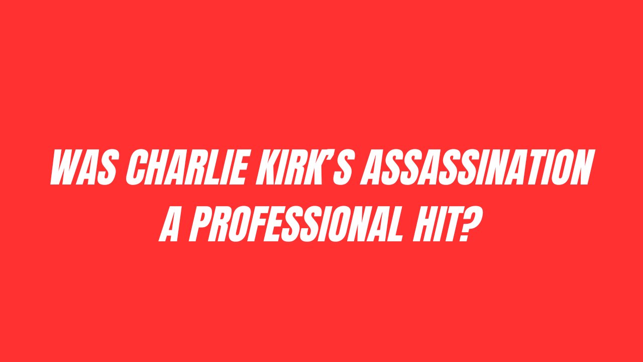 Was Charlie Kirks Assassination a Professional Hit? - Jim Simpson
