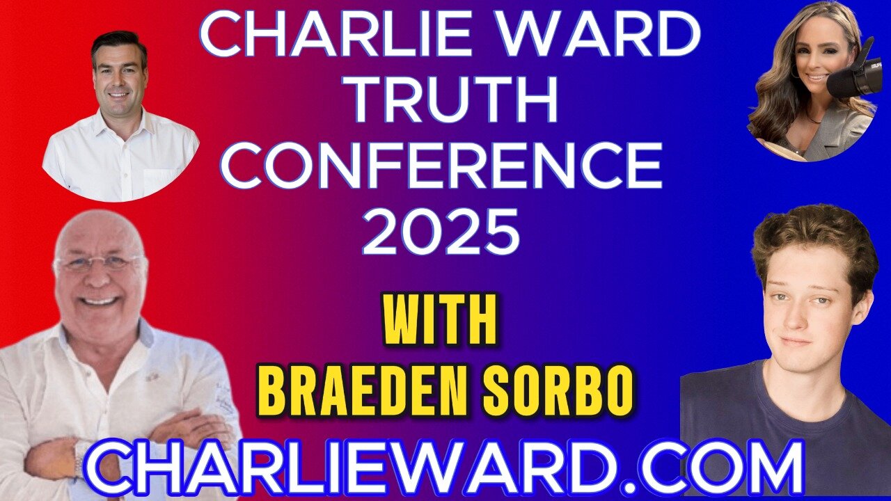 CHARLIE WARD TRUTH CONFERENCE 2025 WITH BRAEDEN SORBO