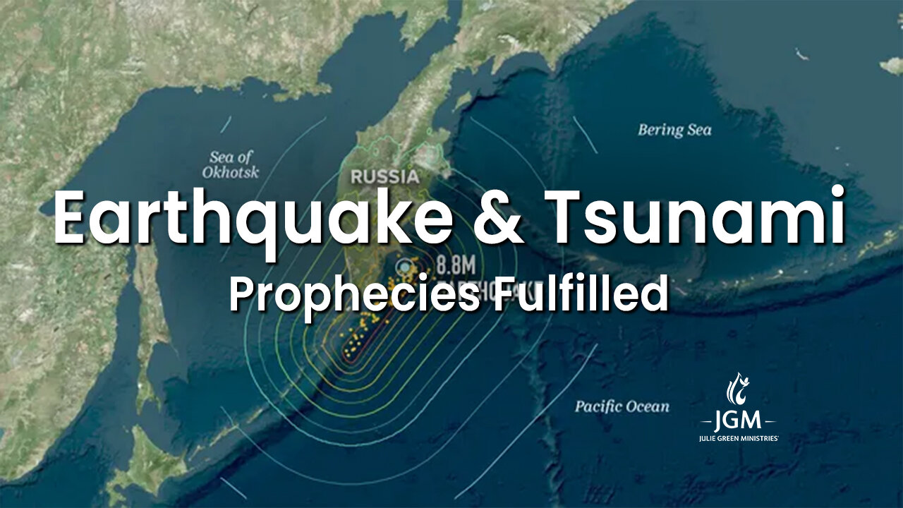 Prophecies Fulfilled—Earthquake & Tsunami