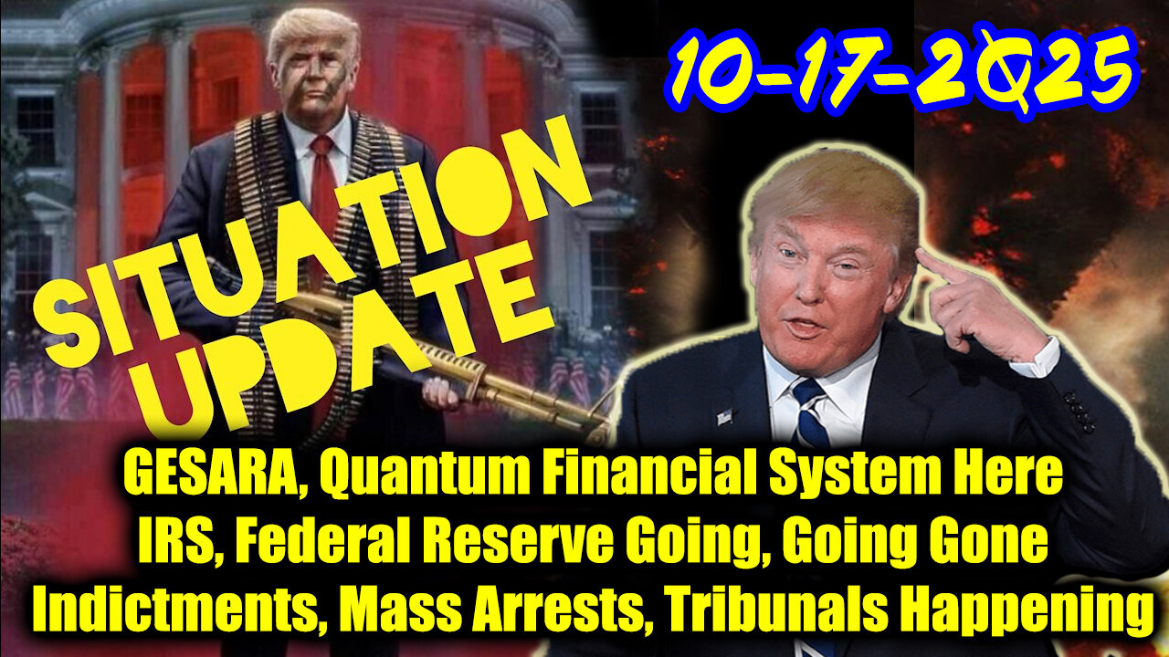 Situation Update 10.17.25 - Trumps Executive Orders, GITMO Update; Trumps Global Military Alliance
