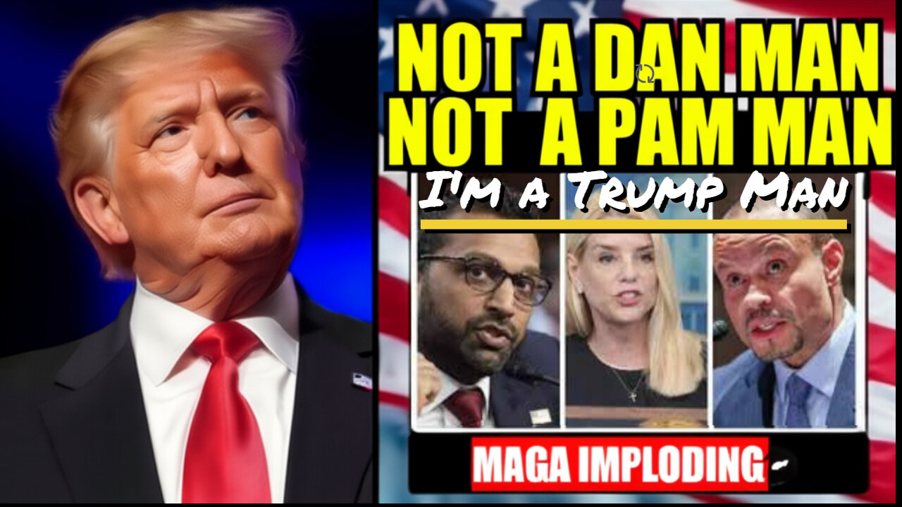 Is MAGA Imploding? Why Im not A DAN MAN or A PAM MAN but A TRUMP MAN