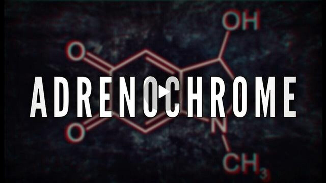 Adrenochrome: The Elites Secret Super-Drug (2024)