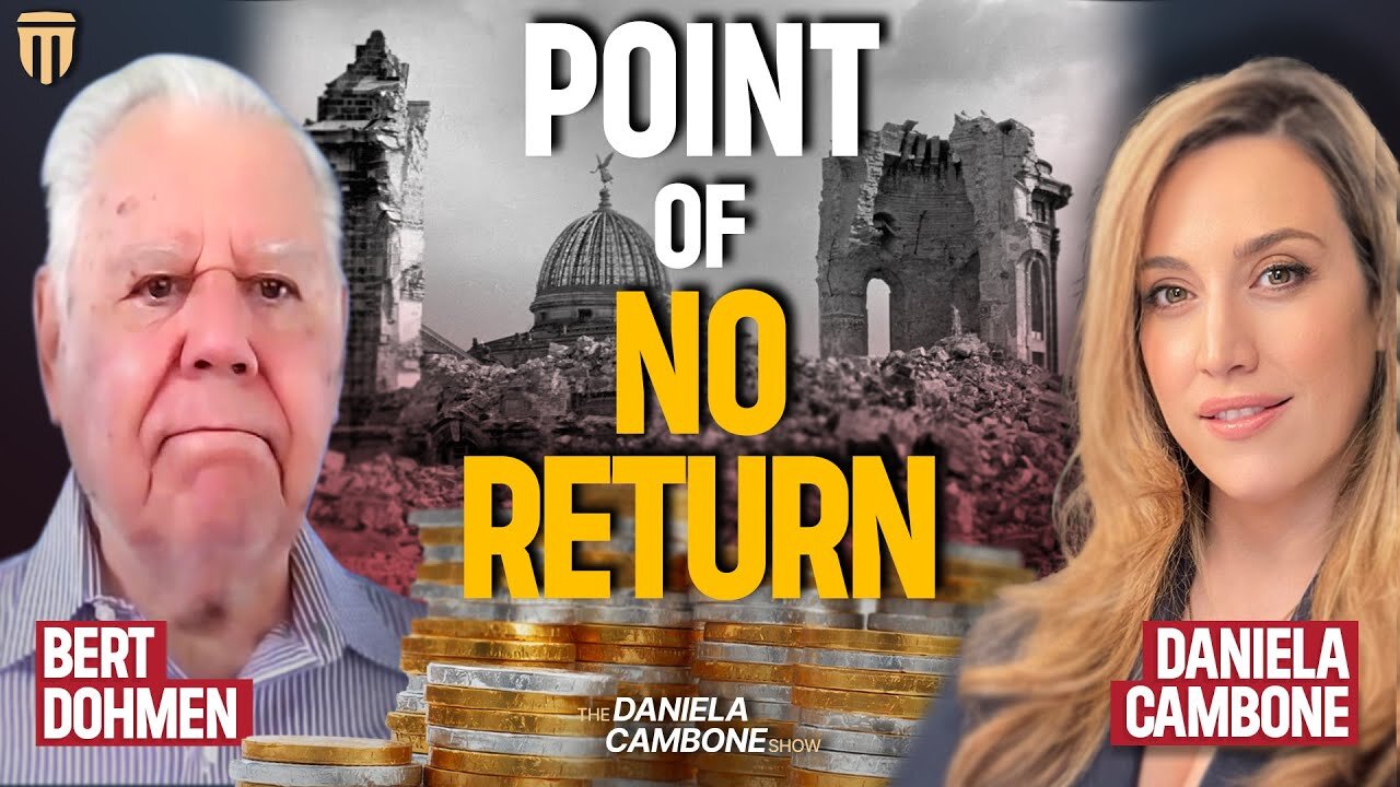 Nearing the Point of No Return - You Need physical Gold & Silver - Bert Dohmen