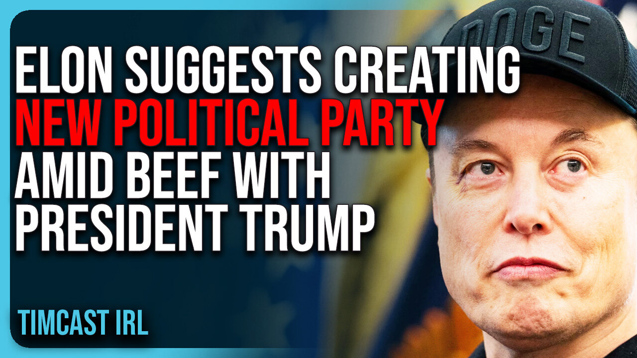 Elon Musk Suggests Creating NEW Political Party Amid BEEF With President Trump