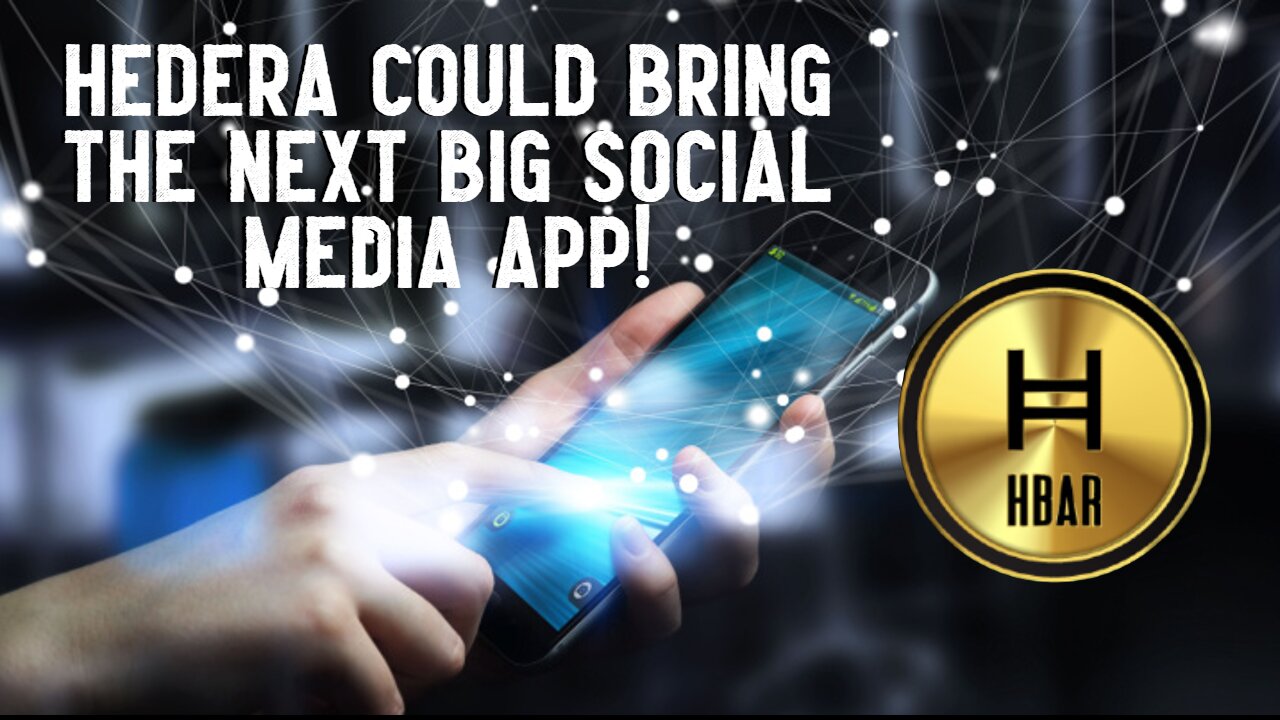 Hedera Could Bring The NEXT BIG SOCIAL MEDIA APP?!