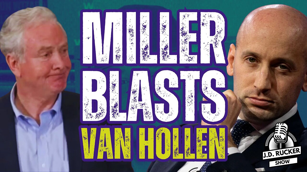 Stephen Miller Obliterates Senator Chris Van Hollen Over El Salvador Trip to See Maryland Man
