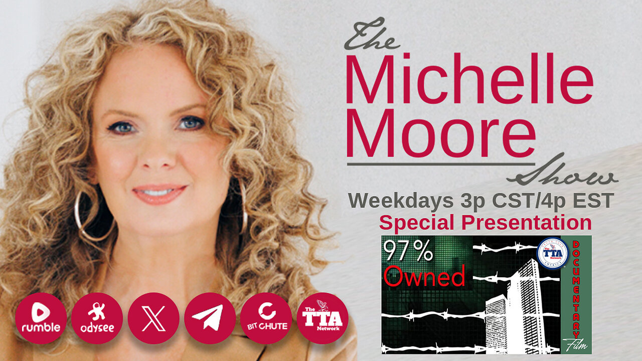 Documentary Feature 97% Owned The Michelle Moore Show (Oct 29, 2025)