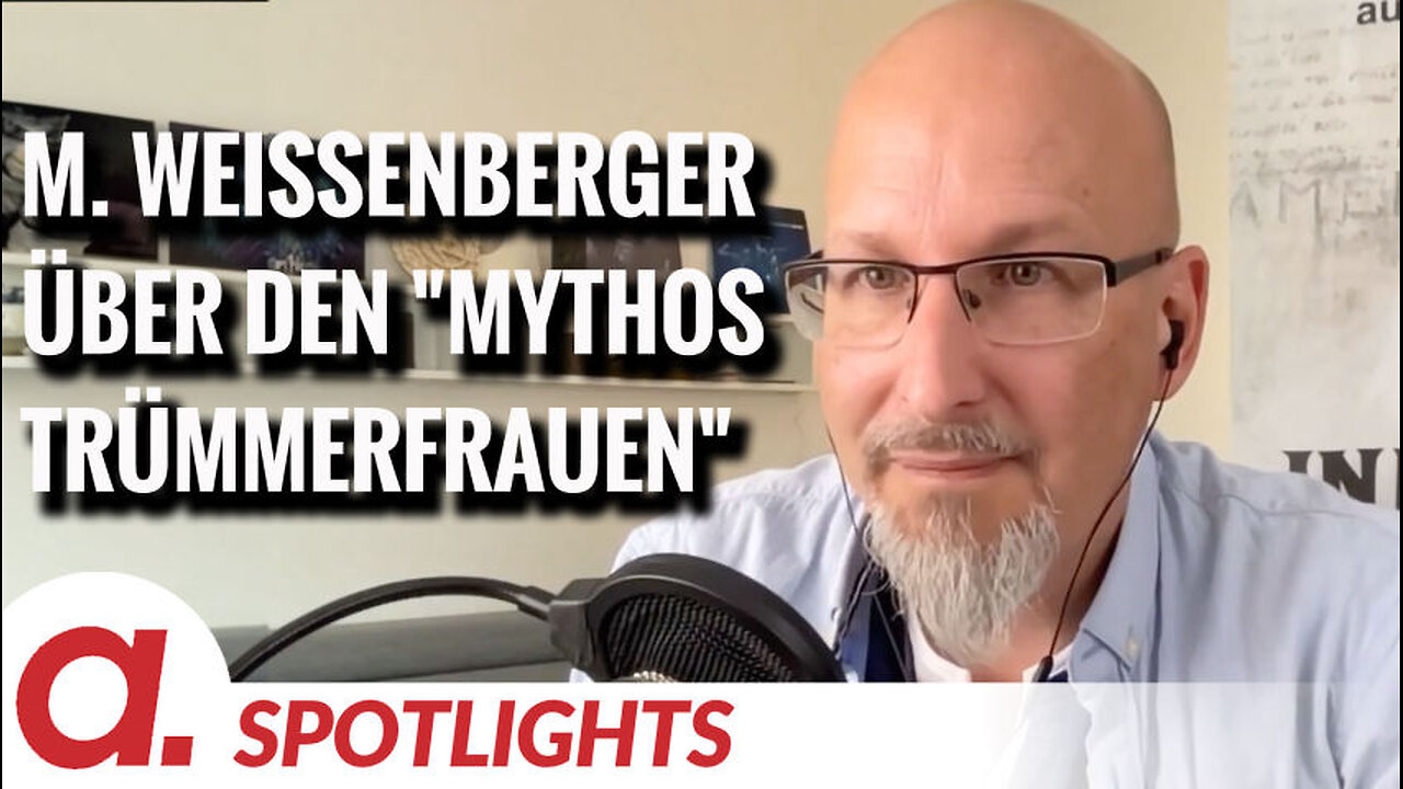 Spotlight: Marc Weissenberger über den Mythos Trümmerfrauen