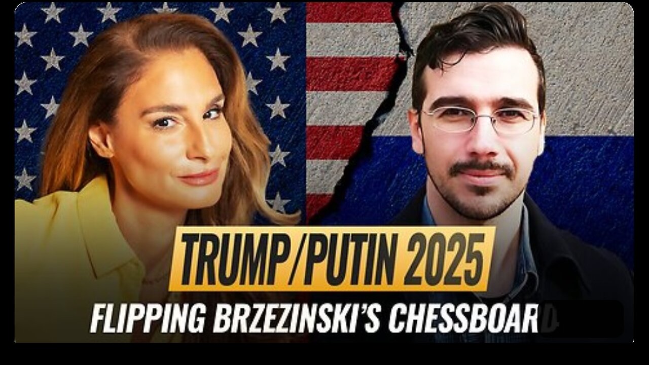 Mel K & Matt Ehret | TRUMP/PUTIN 2025: Flipping Brzezinski’s Chessboard | |2025-08-14