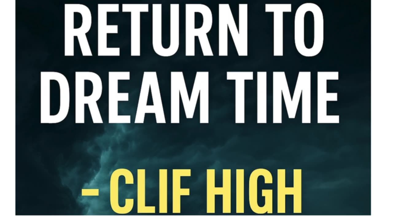 🌌 “The Veil Is Lifting...” – Clif High on Humanity’s Return to Dream Time 🌀PART 3