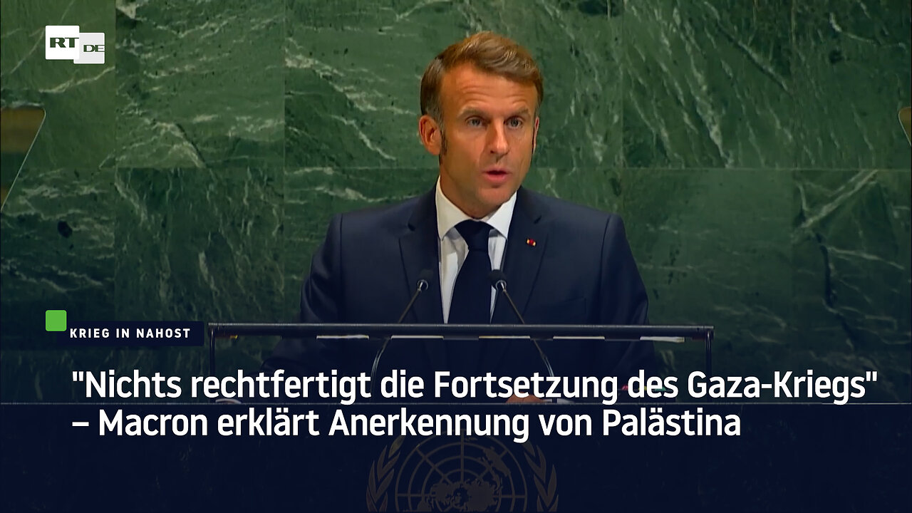 Nichts rechtfertigt die Fortsetzung des Gaza-Kriegs – Macron erklärt Anerkennung von Palästina