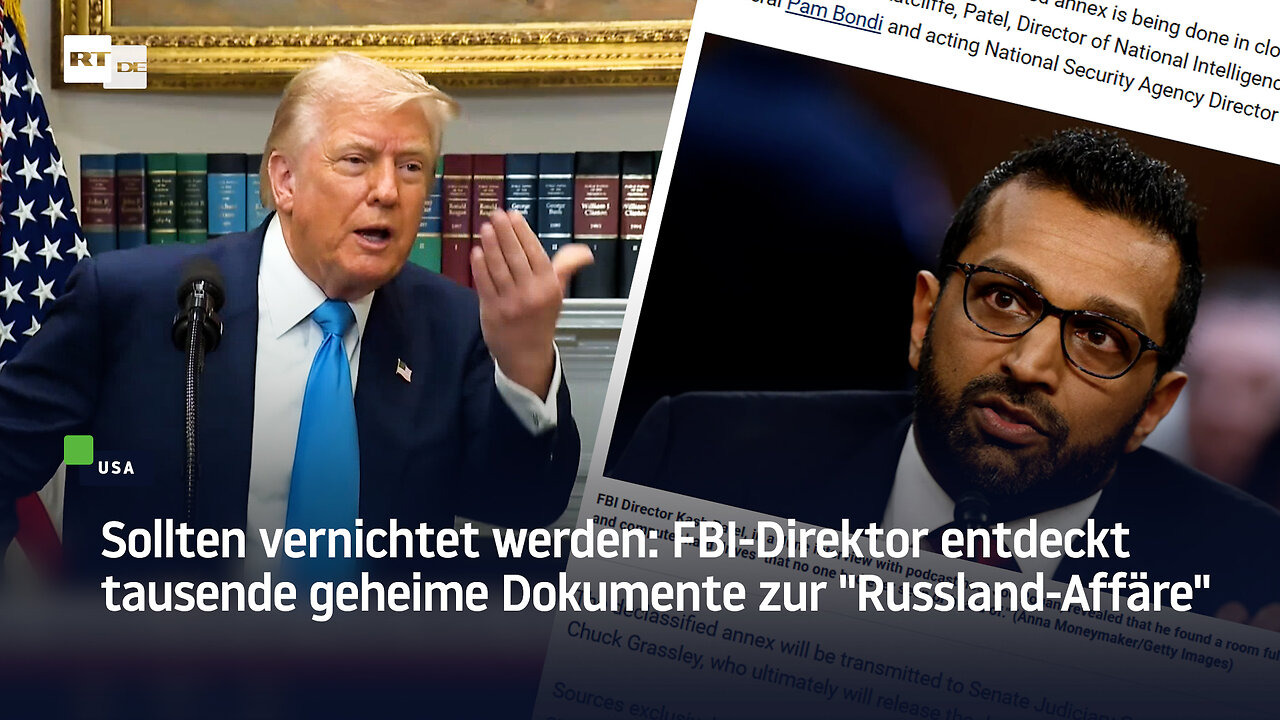 Sollten vernichtet werden: FBI-Direktor entdeckt tausende geheime Dokumente zur Russland-Affäre