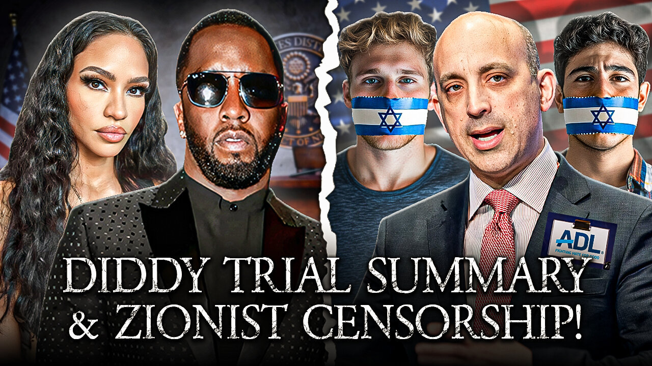 All 16 Witnesses Testimony Summarized In Diddy Trial! Israel Censors America?