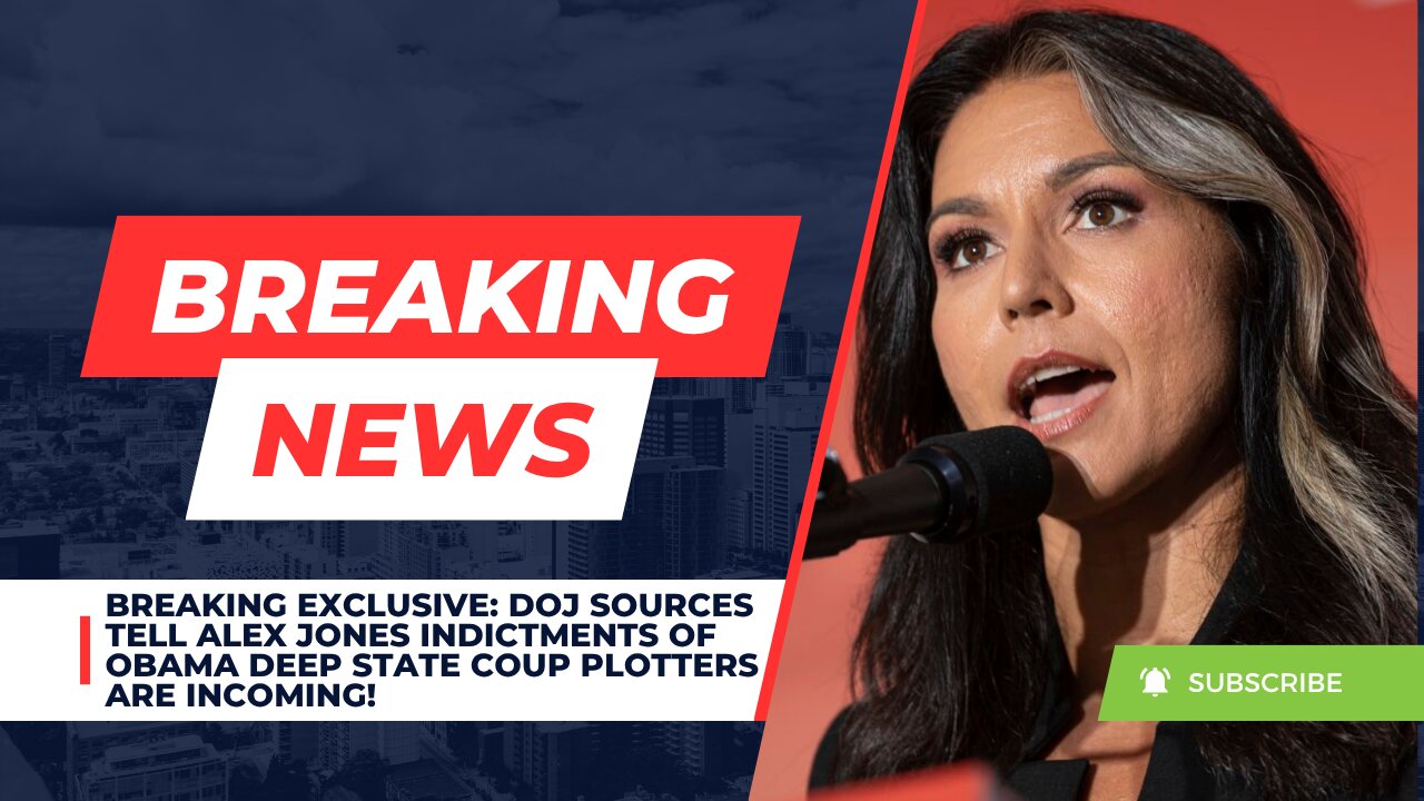 EXCLUSIVE: DOJ Sources Tell Alex Jones Indictments Of Obama Deep State Coup Plotters Are Incoming!