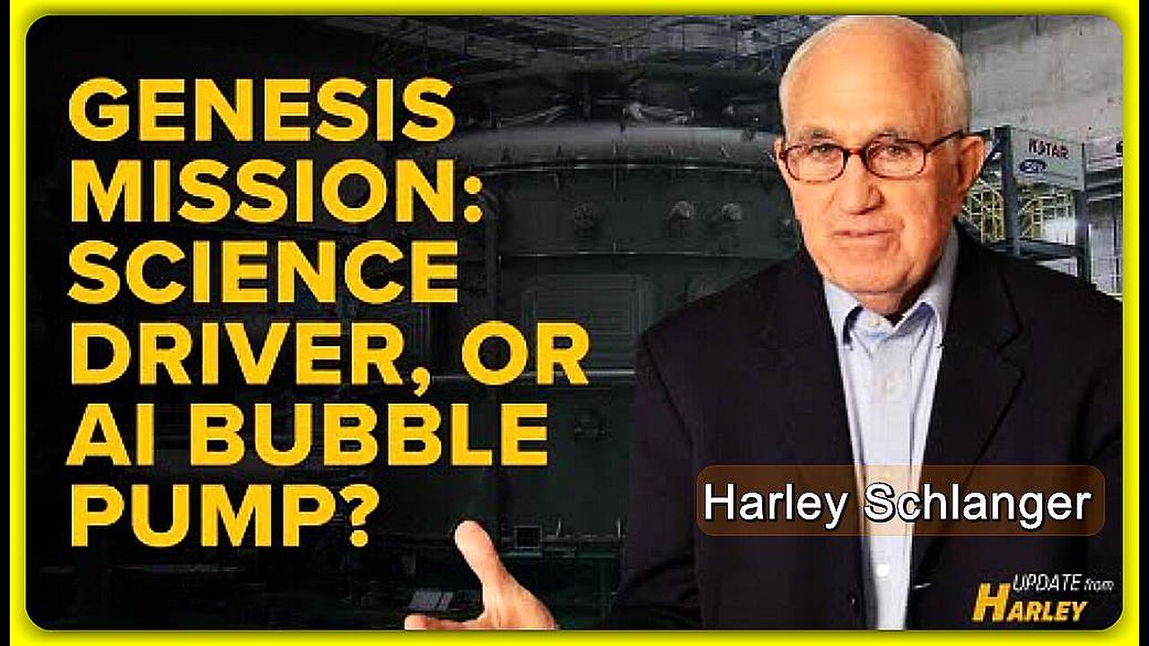 Genesis Mission: Science Driver, or AI Bubble Pumpβ β’ Harley Schlanger (Schiller Inst) β’π10 min