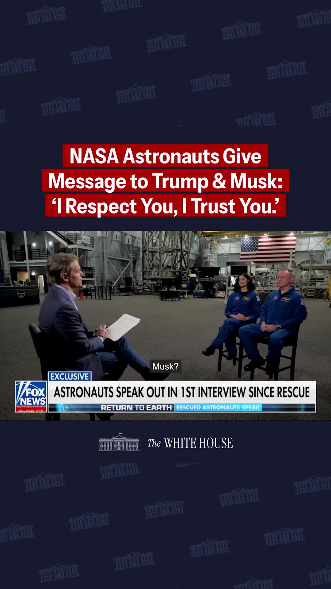 NASA Astronauts give POTUS and Elon Musk a message of thanks