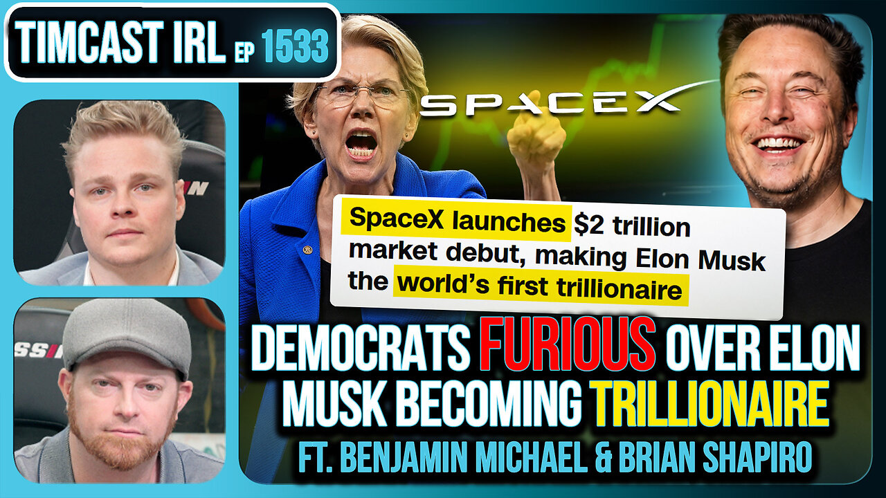 Democrats FURIOUS Over Elon Musk Becoming TRILLIONAIRE | Timcast IRL