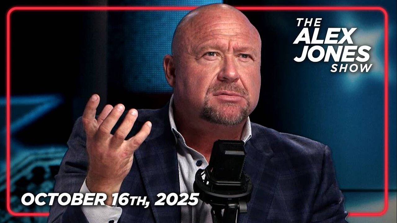 The Alex Jones Show THURSDAY FULL SHOW 10/16/25