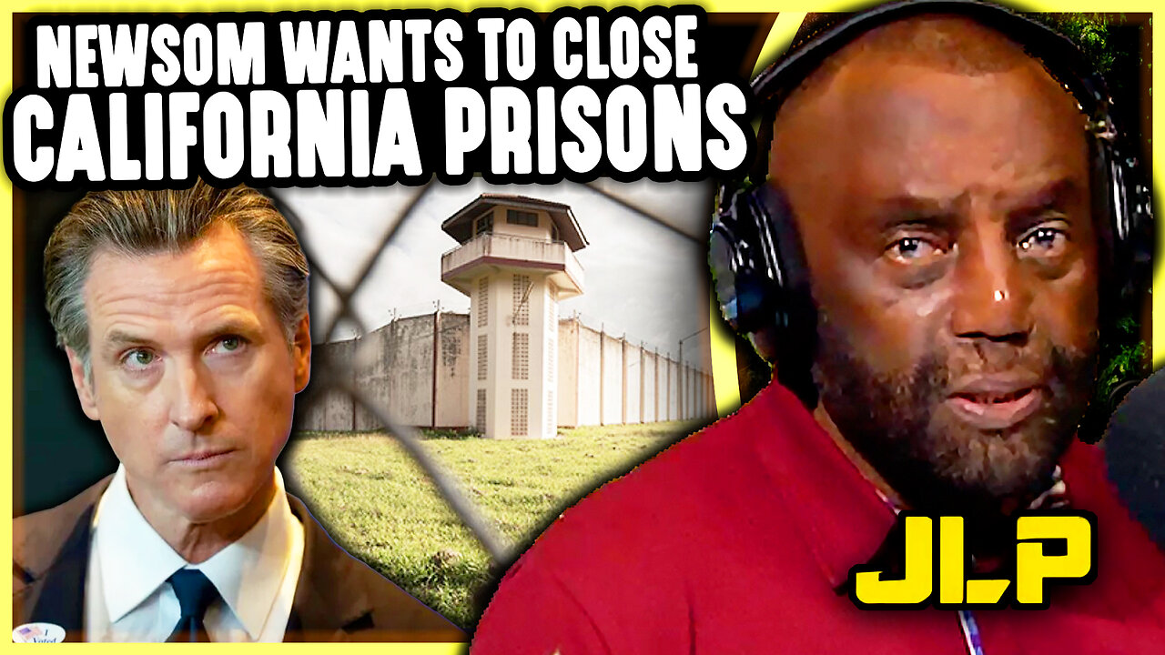 JLP Reacts to Newsoms Deficit Solution: Shut Down California Prisons
