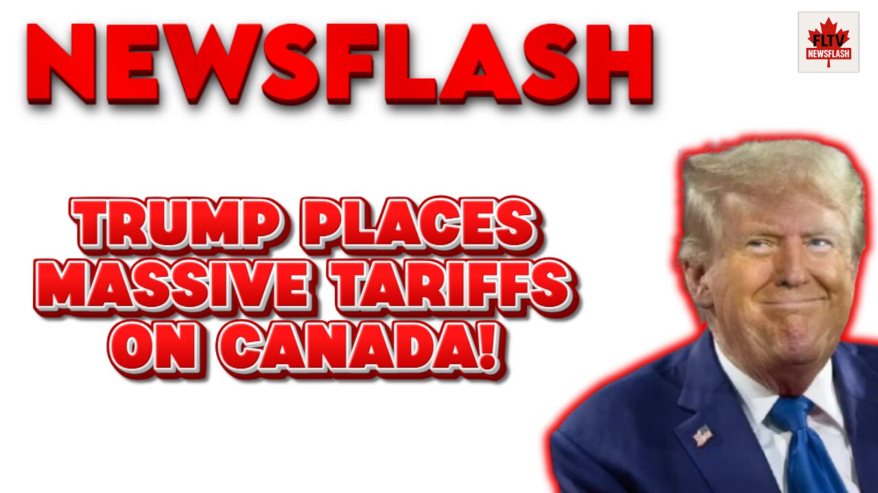 BREAKING: President Trump Puts 35% Tariffs on Canada!!