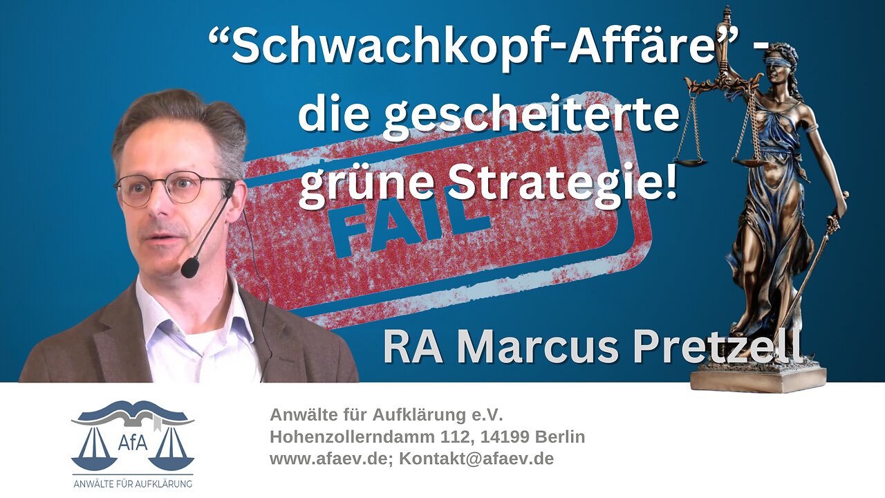 🔵➡️ Schwachkopf-Affäre - gescheiterte grüne Strategie - Vortrag von RA Marcus Pretzell