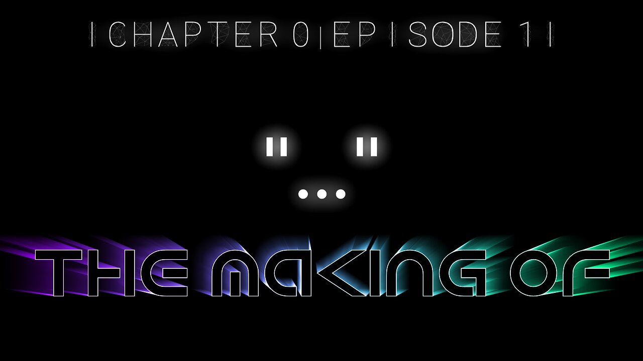 The making of episode 1 (Part of it)