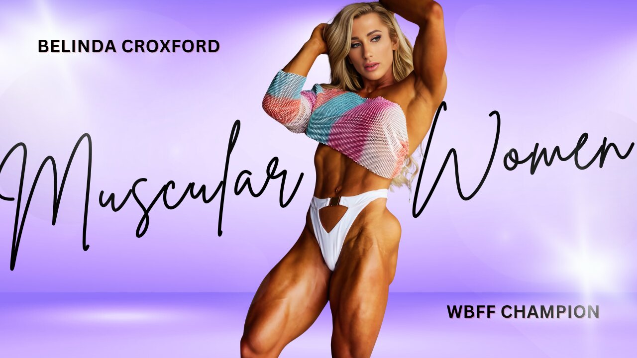 Muscle Transformation of Belinda Croxford | WBFF Figure Pro Athlete