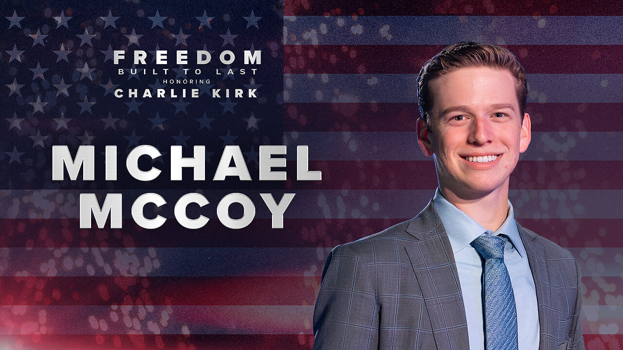 TPUSA Chief of Staff Michael McCoy live at Freedom Built to Last: Honoring Charlie Kirk thumbnail